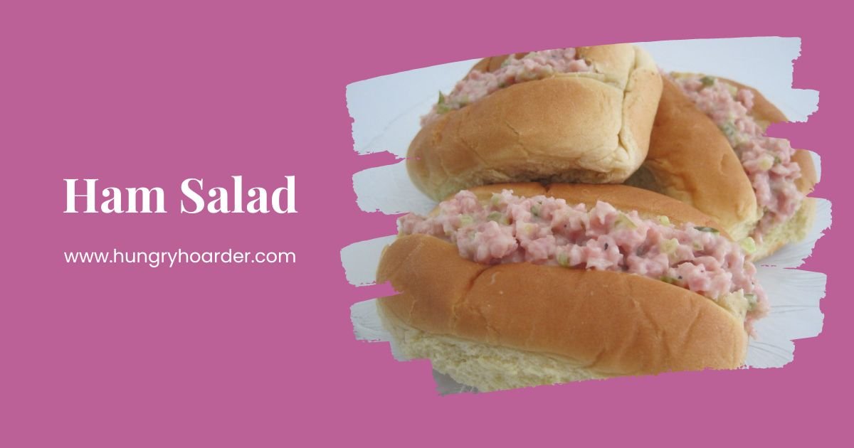 Ham Salad Recipe - Hungry Hoarder