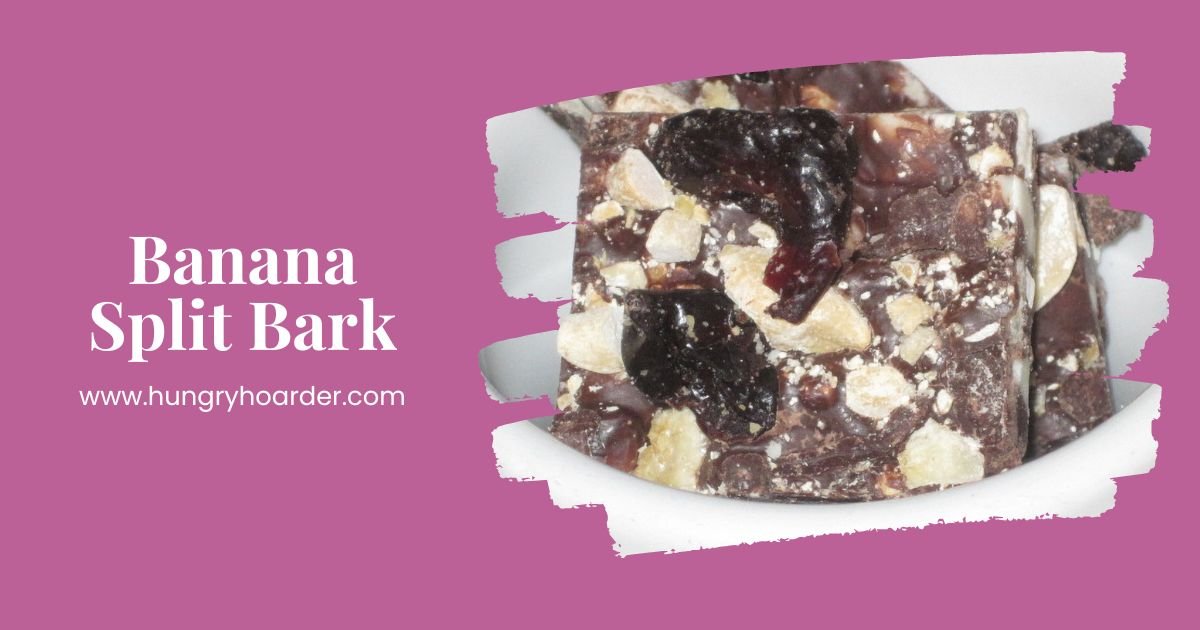 Banana Split Bark Recipe - Hungry Hoarder