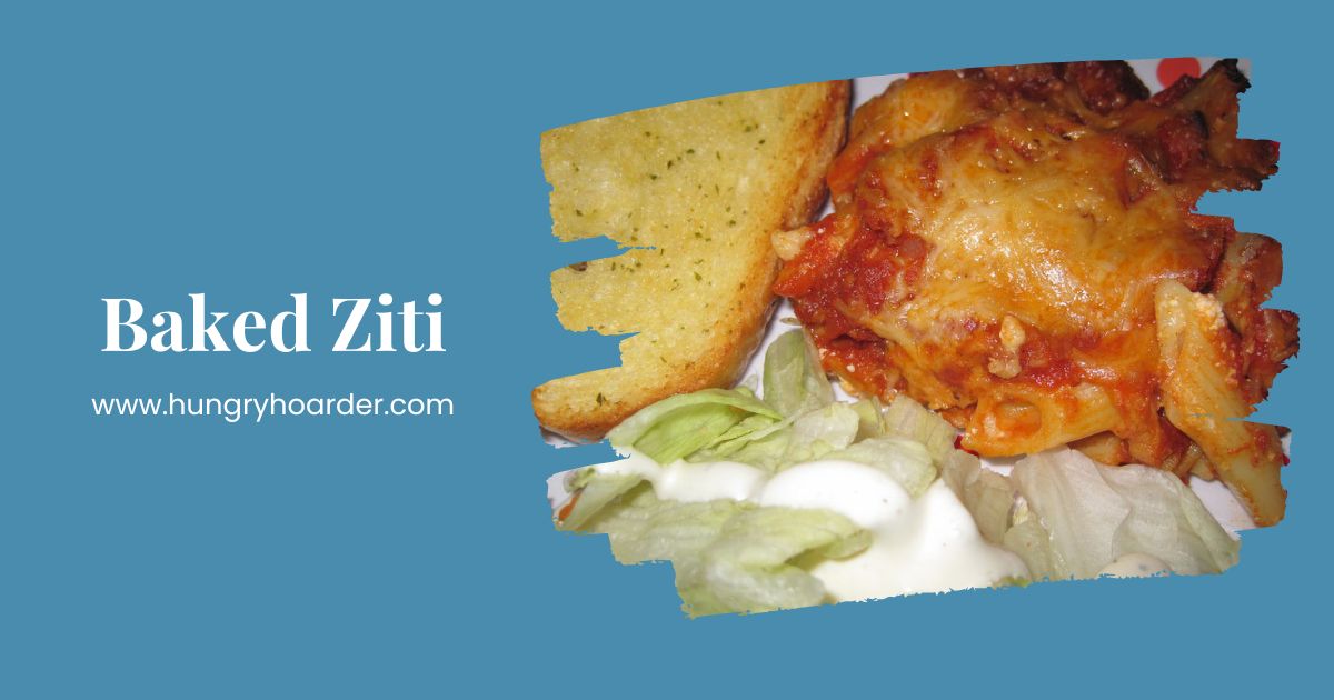 Baked Ziti Recipe - Hungry Hoarder